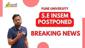 SE Insem exams postponed | Breaking News| Pune University | Aalsi Engineer | Rounak Sir