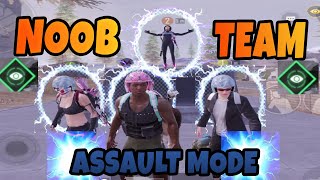 NOOB TEAM - ASSAULT MODE -  PUBG METRO ROYALE