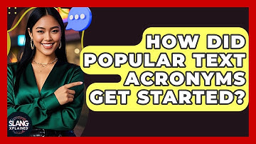 How Did Popular Text Acronyms Get Started? - SlangXplained