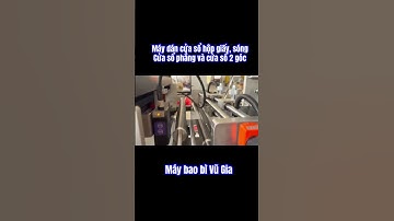 Máy dán cửa sổ hộp giấy hộp carton sóng.  #maydancuasohopgiay #maydansuppor #maybaobivugia