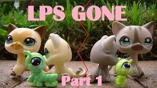 LPS Gone Part 1
