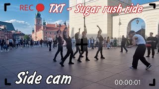 [KPOP IN PUBLIC | Poland ] TXT - 'Sugar Rush Ride' SIDE CAM [Cerberus DC | Ukraine]