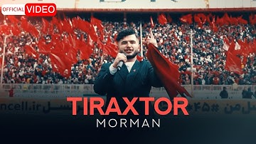 Morman - Tiraxtor | OFFICIAL VIDEO مورمن - تراکتور
