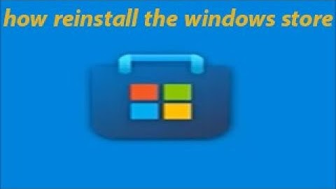 reinstall | add | Windows Store on windows  | 10 | 11 | LTSC | LTSB