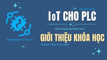 Giới thiệu khóa học IoT kết nối PLC