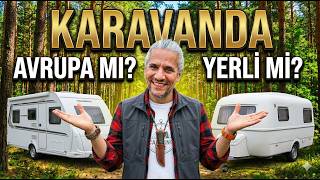 Avrupa karavanın gizli kusurları ve yerli karavandan kaçış nedenlerimiz