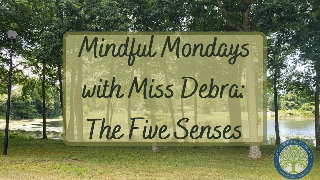 Mindful Mondays with Miss Debra: The Five Senses | Guided Sensory Meditation