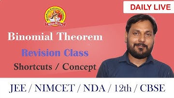 BINOMIAL THEOREM || REVISION CLASS || SHORTCUTS / CONCEPT || NIMCET,JNU,BHU ||