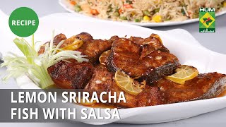 Lemon Sirarcha Fish With Salsa Recipe | Lazzat | Masala TV | Samina Jalil | Sea Food