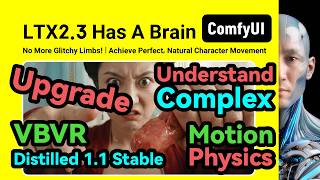 LTX 2.3 Flawless Motion | New VBVR LoRA   New Distilled 1.1 | ComfyUI | Workflow Download