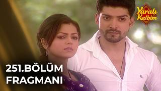 Yaralı Kalbim Geet Hint Dizisi 251. Bölüm Fragmanı
