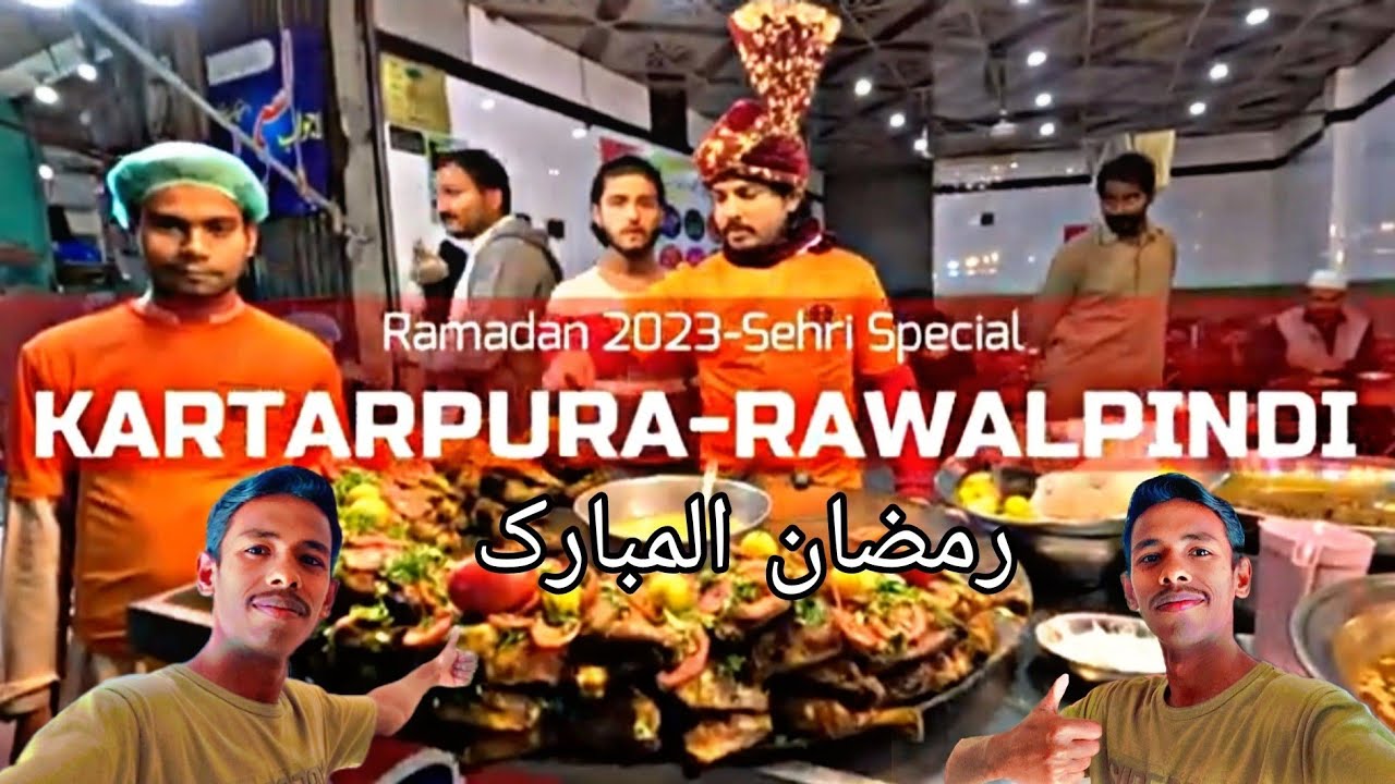 Ramzan Rwp My First Sehri Vlog Kartarpura Food Street Rawalpindi|Ramzan 2023|Vlog ...