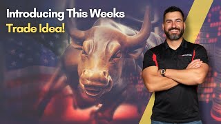 Introducing This Weeks Trade Idea With Joshua Martinez