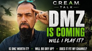 C.R.E.A.M. Talk: DMZ Is Coming... Will I Play It π€ The Future of Warzone, Streaming & Battle Royale