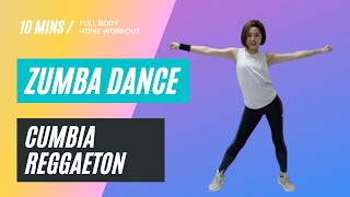 10 Minute Zumba® Dance | Cumbia + Reggaeton | Full Body Workout at Home
