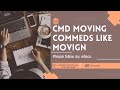 Moving cmd