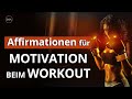 Workout Affirmationen 🔥 MOTIVATION PUR für deine Fitness Routine!!!