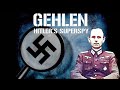 Gehlen: Hitler's Superspy | Full History Documentary