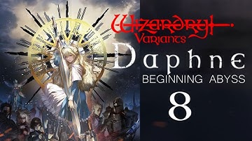 Wizardry Variants Daphne: Beginning Abyss 1st play #8 Their cause of death B4F