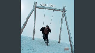 CHILL BOY - YouTube