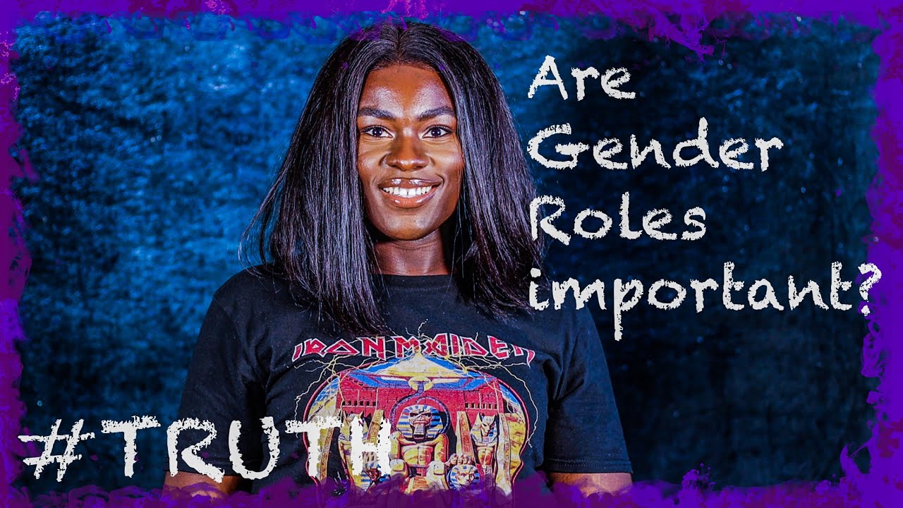 Are Gender Roles Important Relationships Episode 2 Truth UK are-gender-roles-important-relationships-episode-2-truth-uk