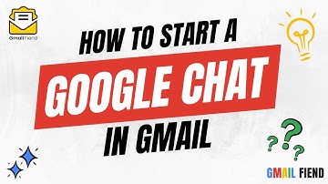 How to Start a Google Chat in Gmail | Gmail Fiend 2023