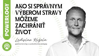 Ako si správnym výberom stravy môžeme zachrániť život / The Powerlogy Podcast