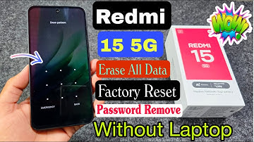 Redmi 15 5G Hard Reset ? Redmi 15 5g Erase All Data - Wipe Data Clear / Redmi 15 Pattern Lock Remove