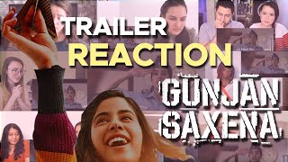 Gunjan Saxena :The Kargil Girl - Trailer Reaction Mashup | Janhvi Kapoor