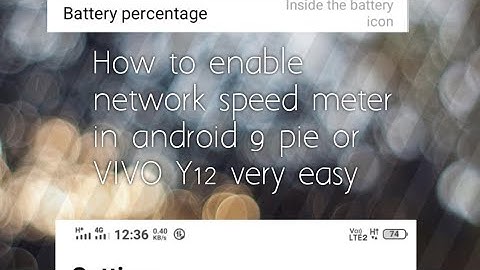How to enable network speed meter in VIVO Y12 or android 9 pie very easy