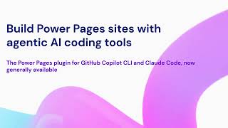 Build an end-to-end Power Pages Site with Claude Code + Copilot CLI (No Manual Coding)