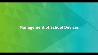 #1 - Management of School Devices | Distance Learning's impact on Education IT