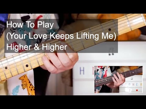 '(your-love-keeps-lifting-me)-higher-&-higher'-jackie-wilson-guitar-&-bass-lesson