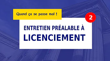 Comment se passe l'entretien pour un licenciement ?