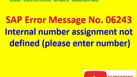 Message No.06243 - Internal number assignment not defined (please enter number)