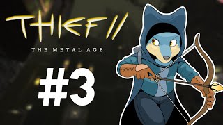 Fidchell streams Thief II: The Metal Age - Part 3: FIRST CITY BANK AND TRUST