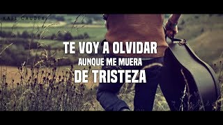 Miniatura de vídeo de "Christian Nodal - Te Voy A Olvidar (Letra)"