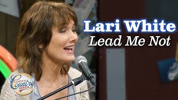 Lari White sings "Lead Me Not"