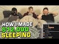 How I made $12,000 SLEEPING for 5 HOURS