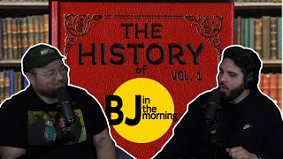 The History Of: BJ in the Morning [PART 1]