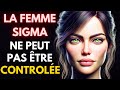 10 ractions inhabituelles de la femme sigma qui la rendent incontrlable