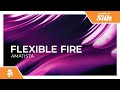 Flexible Fire - Amatista [Monstercat Release]