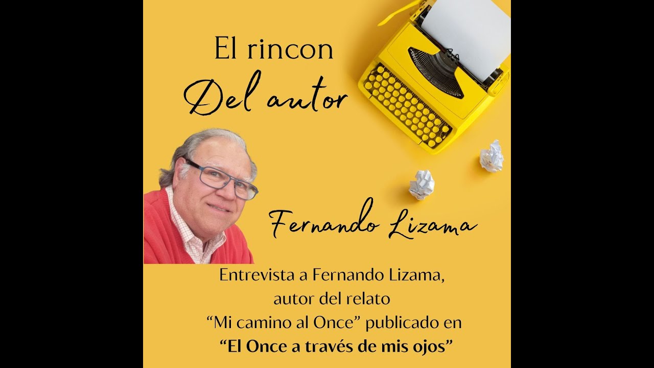 "El Once a través de mis ojos" entrevista con Fernando Lizama - YouTube