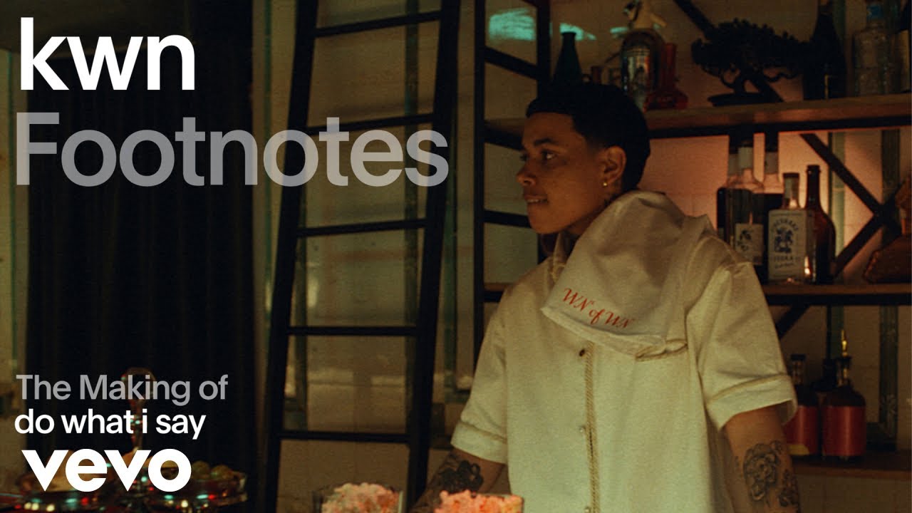 kwn - The Making of 'do what i say' | Vevo Footnotes
