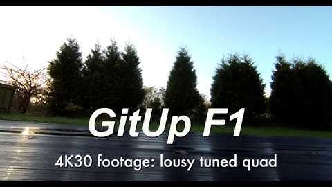 GitUp F1 - first flight footage on a lousy quad