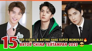 TOP 15 AKTOR CHINA TERTAMPAN 2023 - Miss Ceriwis