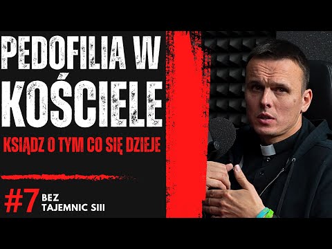 "ZNAŁEM KSIĘŻY PEDOFILÓW I POWINNI ZOSTAĆ USUNIĘCI Z KOŚCIOŁA" - KSIĄDZ MOCNO O INNYCH KSIĘŻACH