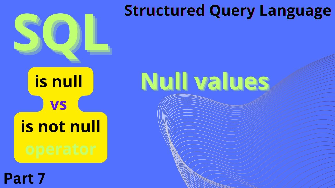 Sql where is null. Sql where is null