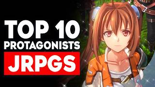 Top 10 JRPG Protagonists | These Characters Are SPECIAL!