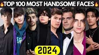 TOP 100 MOST HANDSOME FACES IN🔥 (2024)